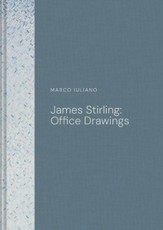 James Stirling: Office Drawings