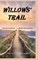 Willow's Trail