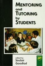 Goodlad, S: Mentoring and Tutoring by Students