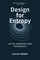 Design for Entropy