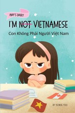 I'm Not Vietnamese (Con Không Ph¿i Ng¿¿i Vi¿t Nam)