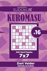 Sudoku Kuromasu - 200 Hard Puzzles 7x7 (Volume 16)
