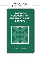 Towards Schooling for 21st Century