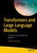 Transformers and Large Language Models