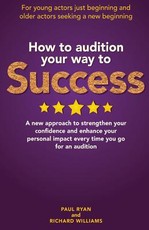 How To Audition Your Way To Success