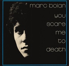 Vinilinė plokštelė LP BOLAN MARC (FELD MARK) „You Scare Me To Death“ (Indie Crystal Exclusive Splatter Vinyl) (LP)