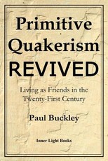 Primitive Quakerism Revived