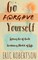 Go F@rg#ve Yourself