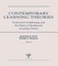 Contemporary Learning Theories