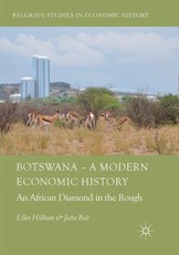 Bolt, J: Botswana ¿ A Modern Economic History