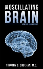 Sheehan M. D., T: Oscillating Brain