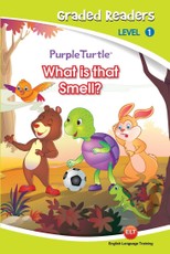 What is that smell? (Purple Turtle, English Graded Readers, Level 1)