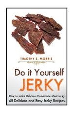 Do it Yourself Jerky