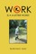 Work Is a 4-Letter Word