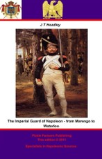 Imperial Guard of Napoleon - from Marengo to Waterloo