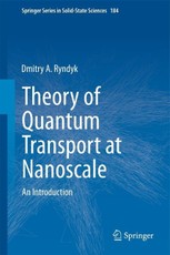 Theory of Quantum Transport at Nanoscale
