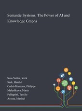 Semantic Systems. The Power of AI and Knowledge Graphs