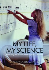 My Life My Science: Pursuing a Cure for Huntington's Disease