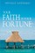 Your Faith is Your Fortune