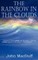 The Rainbow in the Clouds