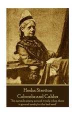 Hesba Stretton - Cobwebs and Cables