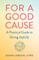 For a Good Cause