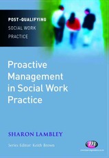 Proactive Management in Social Work Practice