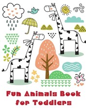 Fun Animals Book for Toddlers