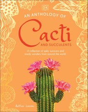 An Anthology of Cacti and Succulents