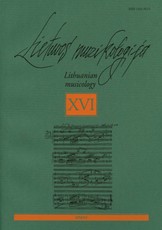 Lietuvos muzikologija, t. XVI.