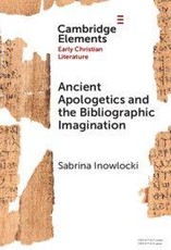 Ancient Apologetics and the Bibliographic Imagination