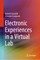 Electronic Experiences in a Virtual Lab