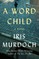 A Word Child