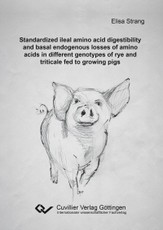 Standardized ileal amino acid digestibility and basal endogenous losses of amino acids in different genotypes of rye and triticale fed to growing pigs