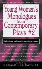 Young Women's Monologues from Contemporary Plays--Volume 2