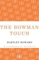 The Bowman Touch