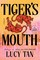 Tiger's Mouth