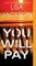 You Will Pay