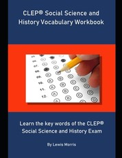 CLEP Social Science and History Vocabulary Workbook