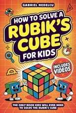 How to Solve a Rubik's Cube for Kids