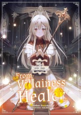 From Villainess to Healer: Volume 1 (Light Novel)