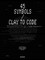 45 Symbols - Clay to Code