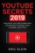 YouTube Secrets 2019