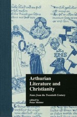 Arthurian Literature and Christianity