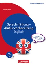 Sprachmittlung - Abiturvorbereitung Englisch. Kopiervorlagen mit Audio-CD