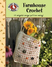 Gooseberry Patch: Farmhouse Crochet (Leisure Arts #4777)