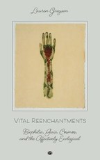 Vital Reenchantments