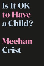 Is It Ok to Have a Child?