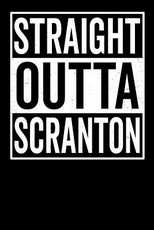 Straight Outta Scranton