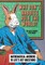 Why Don't Rabbits Rule the World?